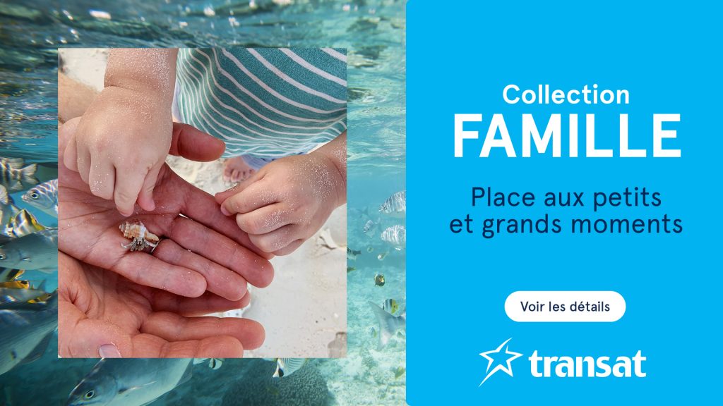 Transat tout-inclus pour familles Sud